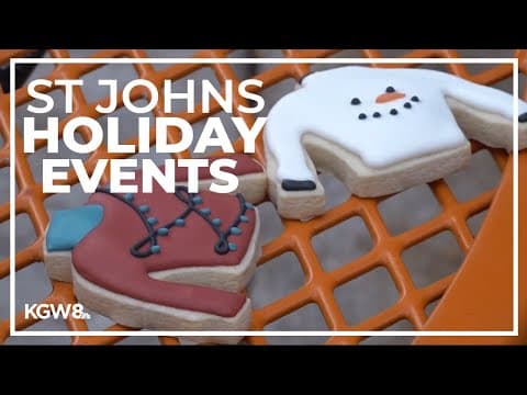 St. Johns neighborhood in North Portland to be filled with holiday events